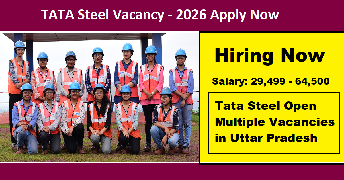 Tata Steel Jobs in Uttar Pradesh 2026 – Apply Now