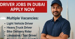 Driver Jobs In Dubai 2026 – Apply Online Now